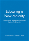 Educating a New Majority: Transforming America's Educational System for Diversity (078790130X) cover image