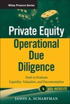 Private Equity Operational Due Diligence: Tools to Evaluate Liquidity, Valuation, and Documentation, + Website (111811390X) cover image