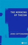 The Meaning of Theism (140515960X) cover image