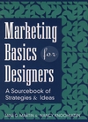 Marketing Basics for Designers: A Sourcebook of Strategies and Ideas (0471118710) cover image