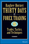 Thirty Days of FOREX Trading: Trades, Tactics, and Techniques  (0471934410) cover image