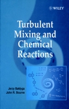 Turbulent Mixing and Chemical Reactions (0471981710) cover image