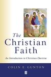 The Christian Faith: An Introduction to Christian Doctrine (0631211810) cover image
