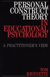 Personal Construct Theory in Educational Psychology: A Practitioner's View (1861561210) cover image