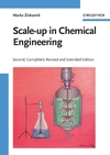 Scale-up in Chemical Engineering, 2nd, Completely Revised and Enlarged Edition (3527314210) cover image