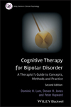 Cognitive Therapy for Bipolar Disorder: A Therapist's Guide to Concepts, Methods and Practice, 2nd Edition (0470779411) cover image