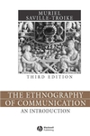 The Ethnography of Communication: An Introduction, 3rd Edition (0631228411) cover image