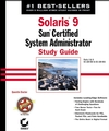 Solaris 9 Sun Certified System Administrator Study Guide: Parts I and II CX-310-014 and CX-310-015 (0782141811) cover image