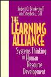 The Learning Alliance: Systems Thinking in Human Resource Development (1555427111) cover image