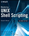 Mastering Unix Shell Scripting: Bash, Bourne, and Korn Shell Scripting for Programmers, System Administrators, and UNIX Gurus, 2nd Edition (0470183012) cover image