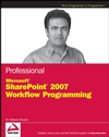 Professional Microsoft SharePoint 2007 Workflow Programming (0470402512) cover image