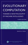 Evolutionary Computation: Toward a New Philosophy of Machine Intelligence, 3rd Edition (0471669512) cover image