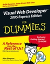 Visual Web Developer 2005 Express Edition For Dummies (0471783412) cover image Visual Web Developer 2005 Express Edition For Dummies (0471783412) cover image