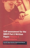 Self-assessment for the MRCP Part 2 Written Paper: Volume 2 Case Histories (0632064412) cover image