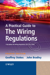 A Practical Guide to The Wiring Regulations: 17th Edition IEE Wiring Regulations (BS 7671:2008), 4th Edition (1405177012) cover image