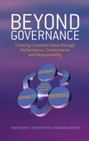 Beyond Governance: Creating Corporate Value through Performance, Conformance and Responsibility (0470011513) cover image