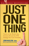 Just One Thing: Twelve of the World's Best Investors Reveal the One Strategy You Can't Overlook (0470081813) cover image