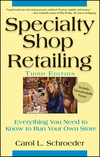 Specialty Shop Retailing: Everything You Need to Know to Run Your Own Store, 3rd Edition (0470107413) cover image