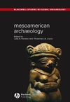 Mesoamerican Archaeology: Theory and Practice (0631230513) cover image