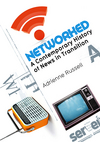 Networked: A Contemporary History of News in Transition (0745649513) cover image