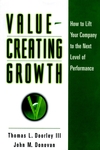 Value-Creating Growth: How to Lift Your Company to the Next Level of Performance (0787946613) cover image