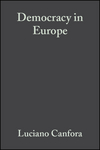 Democracy in Europe: A History of an Ideoloy (1405111313) cover image