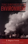 Toxic Substances in the Environment (0471507814) cover image