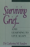 Surviving Grief ... and Learning to Live Again (0471534714) cover image