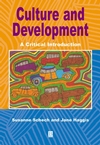 Culture and Development: A Critical Introduction (0631209514) cover image