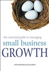 The Essential Guide to Managing Small Business Growth (0470850515) cover image