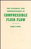 The Dynamics and Thermodynamics of Compressible Fluid Flow, Volume 1 (0471066915) cover image