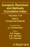 Inorganic Reactions and Methods, Volumes 1 - 18, Cumulative Index, Part 2: Compound Indexes (0471327115) cover image