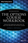 The Options Course Workbook: Step-by-Step Exercises and Tests to Help You Master the Options Course, 2nd Edition (0471694215) cover image