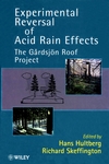 Experimental Reversal of Acid Rain Effects: The Grdsjön Roof Project (0471961515) cover image