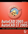 AutoCAD2005 and AutoCAD LT2005: No Experience Required (0782143415) cover image