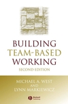 Building Team-Based Working: A Practical Guide to Organizational Transformation (1405106115) cover image