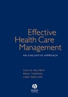 Effective Health Care Management: An Evaluative Approach (1405111615) cover image