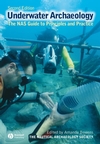 Underwater Archaeology: The NAS Guide to Principles and Practice, 2nd Edition (1405175915) cover image