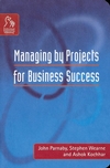 Managing by Projects for Business Success (1860583415) cover image