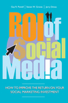 ROI of Social Media: How to Improve the Return on Your Social Marketing Investment (0470827416) cover image