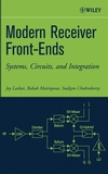 Modern Receiver Front-Ends: Systems, Circuits, and Integration (0471225916) cover image