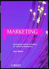 Marketing the Unknown: Developing Market Strategies for Technical Innovations (0471986216) cover image