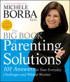 The Big Book of Parenting Solutions: 101 Answers to Your Everyday Challenges and Wildest Worries (0787988316) cover image