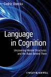 Language in Cognition: Uncovering Mental Structures and the Rules Behind Them (1405158816) cover image