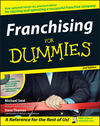 Franchising For Dummies, 2nd Edition (0470045817) cover image Franchising For Dummies, 2nd Edition (0470045817) cover image