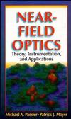 Near-Field Optics: Theory, Instrumentation, and Applications (0471043117) cover image