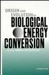 Origin and Evolution of Biological Energy Conversion (0471185817) cover image