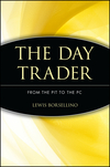 The Day Trader: From the Pit to the PC (0471401617) cover image
