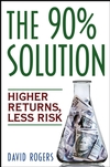 The 90% Solution: Higher Returns, Less Risk (0471770817) cover image