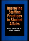 Improving Staffing Practices in Student Affairs (0787908517) cover image